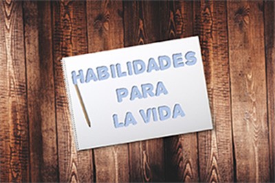 Habilidades para la vida Habilidades para la vida